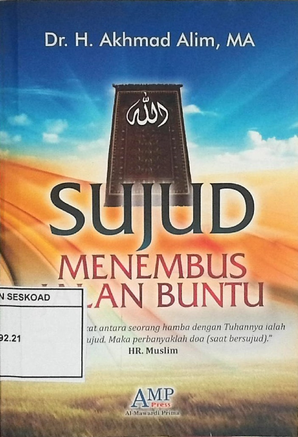 Sujud Menembus Jalan Buntu